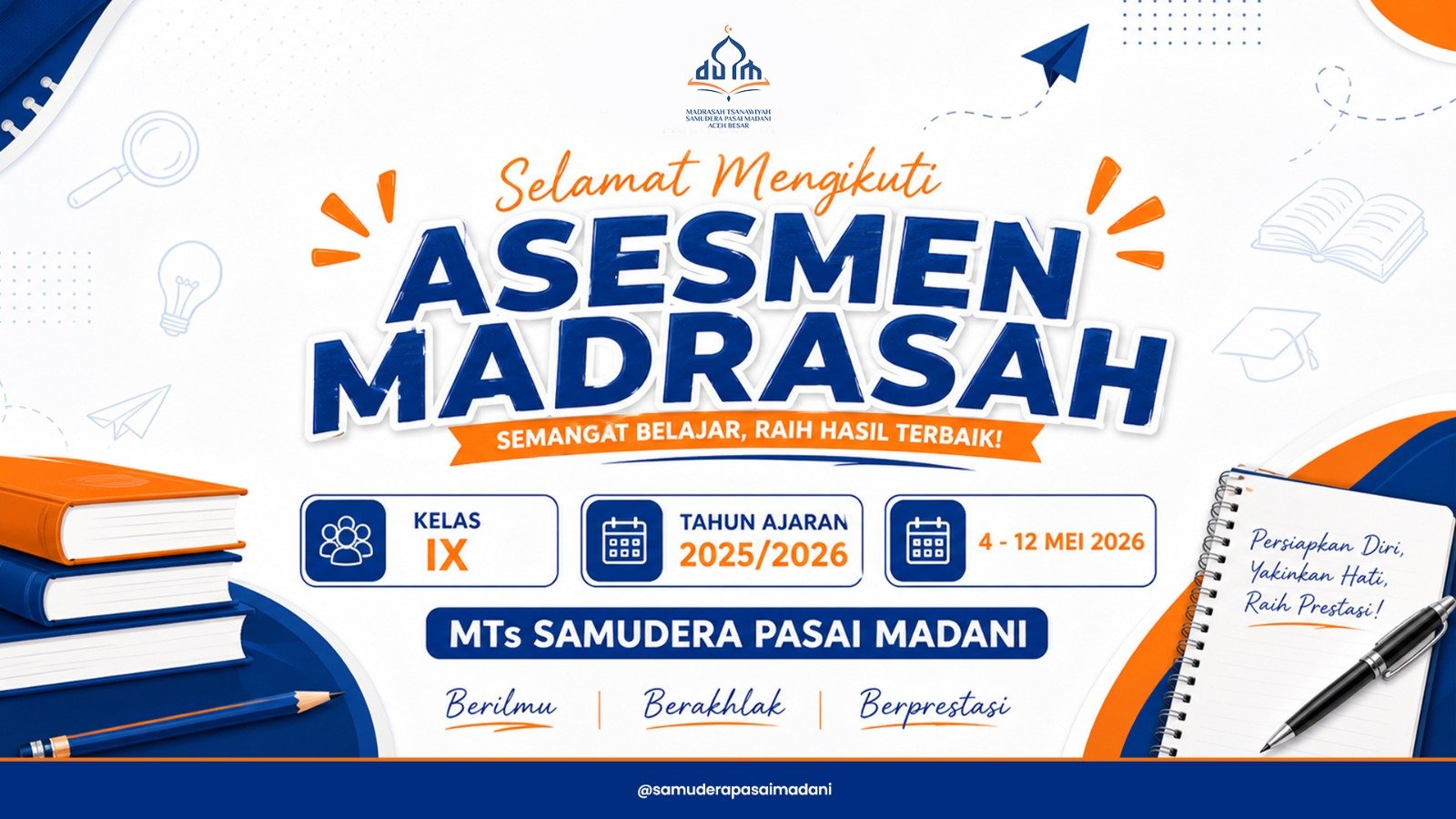 ASESMEN MADRASAH TSANAWIYAH (4-12 MEI 2026)